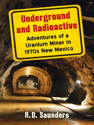 cover image of Underground and Radioactive